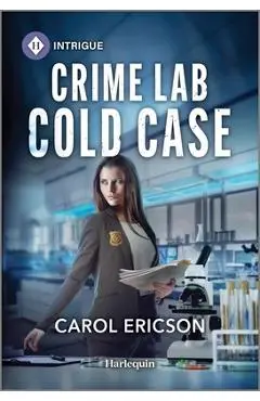 Crime Lab Cold Case - Carol Ericson