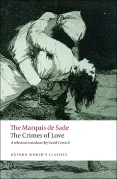 Crimes of Love. Heroic and tragic Tales, Preceded by an Essay on Novels, Paperback/Marquis de Sade