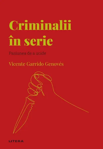 Criminalii in serie. Volumul 38. Descopera Psihologia
