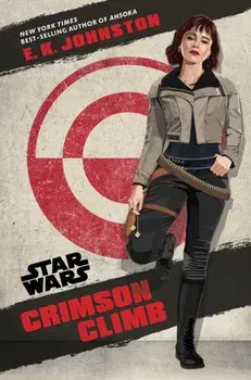 Crimson Climb, Hardback/E.K. Johnston