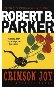 Crimson Joy - Robert B. Parker