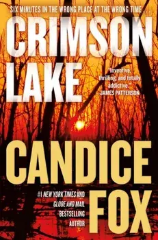 Crimson Lake, Paperback/Candice Fox