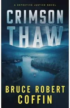 Crimson Thaw - Bruce Robert Coffin