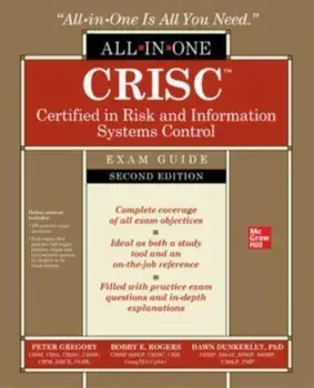 CRISC Certified in Risk and Information Systems Control All-in-One Exam Guide, Second Edition. 2 ed, Hardback/Bobby Rogers