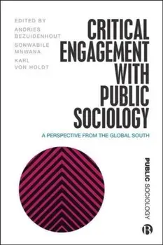 Critical Engagement with Public Sociology. A Perspective from the Global South, Hardback/***
