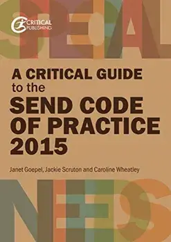 Critical Guide to the SEND Code of Practice 0-25 Years (2015), Paperback/Caroline Wheatley