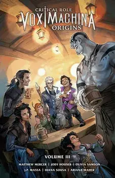 Critical Role: Vox Machina Origins Volume III, Paperback/Jody Houser