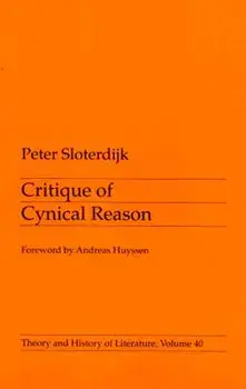 Critique Of Cynical Reason, Paperback/Peter Sloterdijk