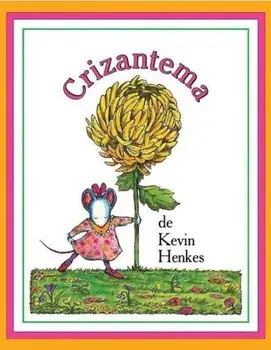 Crizantema/Kevin Henkes