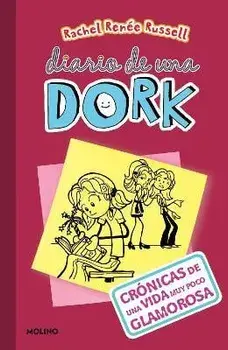 Crónicas de una Vida Muy Poco Glamorosa = Dork Diaries 1, Paperback/Rachel Renée Russell