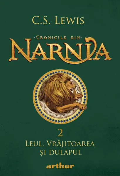 Cronicile din Narnia II. Leul, Vrăjitoarea și dulapul - C.S. Lewis