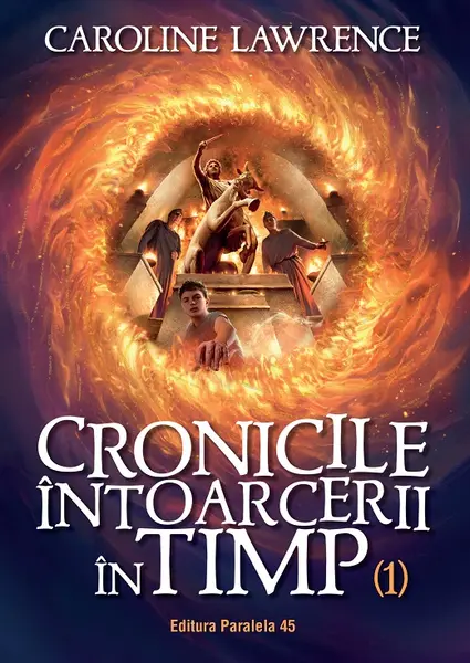 Cronicile întoarcerii în timp (vol. I)