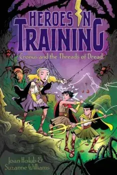Cronus and the Threads of Dread, Paperback/Joan Holub
