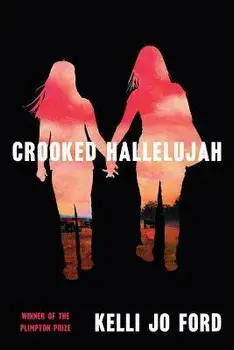 Crooked Hallelujah, Hardcover/Kelli Jo Ford