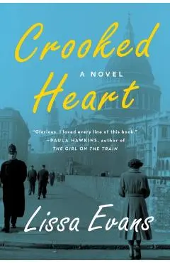Crooked Heart - Lissa Evans