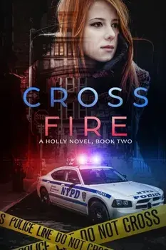 Cross Fire: A Holly Novel, Paperback/C. C. Warrens