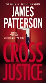 Cross Justice, Paperback/James Patterson