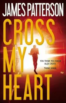 Cross My Heart, Hardcover/James Patterson