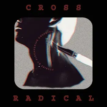 Cross Radical, Paperback/Alexandrine Ogundimu