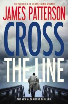 Cross the Line, Paperback/James Patterson
