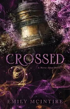 Crossed, Paperback/Emily McIntire
