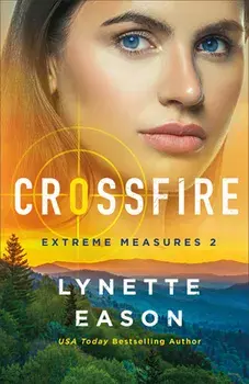 Crossfire, Paperback/Lynette Eason
