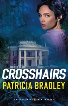 Crosshairs, Paperback/Patricia Bradley
