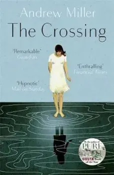 Crossing, Paperback/Andrew Miller