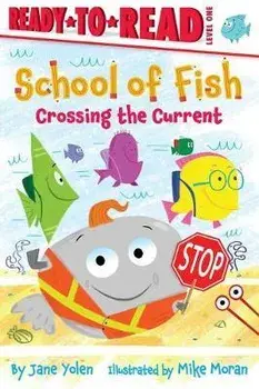 Crossing the Current, Hardcover/Jane Yolen