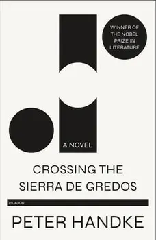 Crossing the Sierra de Gredos, Paperback/Peter Handke