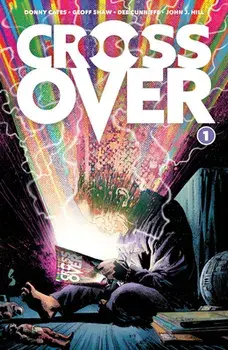 Crossover, Volume 1: Kids Love Chains, Paperback/Donny Cates