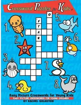 Crossword Puzzles for Kids: Easy Picture Crosswords for Young Kids: Easy Picture Crosswords for Young Children, Paperback/Rachel a. Goldstein