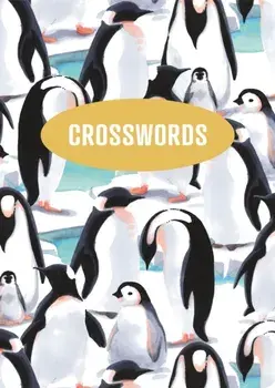 Crosswords. Over 200 Puzzles, Paperback/Eric Saunders