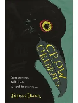 Crow Children, Paperback/James Dixon