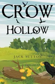 Crow Hollow, Paperback/Jack Sutton