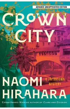 Crown City - Naomi Hirahara