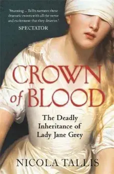 Crown of Blood, Paperback/Nicola Tallis