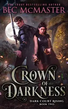 Crown of Darkness, Paperback/Bec McMaster
