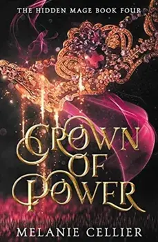 Crown of Power, Paperback/Melanie Cellier