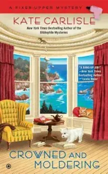 Crowned and Moldering, Paperback/Kate Carlisle