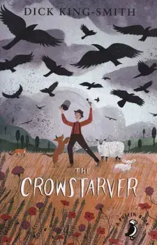 Crowstarver, Paperback/Dick King-Smith