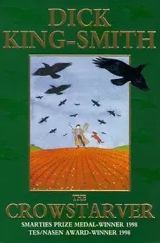Crowstarver, Paperback/Dick King-Smith
