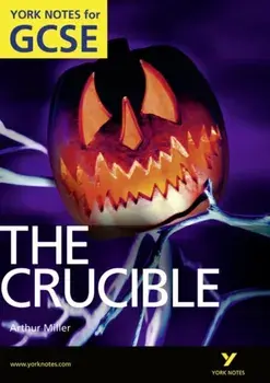 Crucible: York Notes for GCSE (Grades A*-G), Paperback/Martin J. Walker