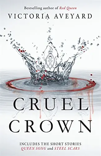 Cruel Crown - Two Red Queen Short Stories | Victoria Aveyard