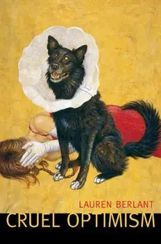 Cruel Optimism, Paperback/Lauren Berlant