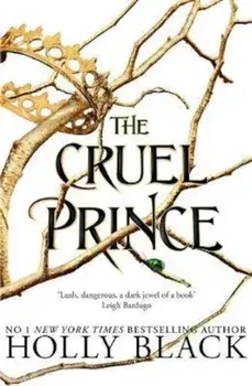 Cruel Prince (The Folk of the Air), Paperback/Holly Black