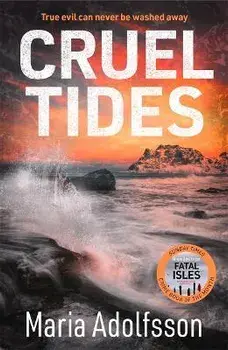Cruel Tides. The riveting new case in the globally bestselling series, Paperback/Maria Adolfsson