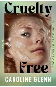 Cruelty Free - Caroline Glenn