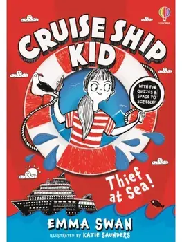 Cruise Ship Kid: Thief At Sea!, Paperback/Emma Swan