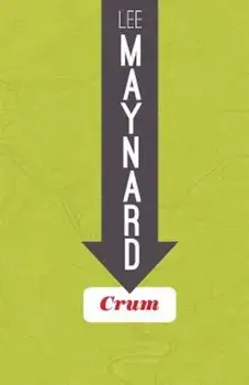 Crum, Paperback/Lee Maynard